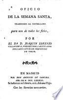 Oficio de la Semana Santa, traducido al Castellano para uso de todos los fieles por el Dr. D. J. L. Villanueva