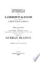 Ofrendas al libertador Simón Bolívar en su primer centenario, 24 de julio de 1883