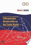 Olimpiadas Matemáticas de Toda Rusia (2014-2020)