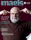 Oliver Sacks: El médico que veía la mente (Magis 449)