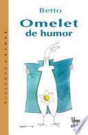 Omelet De Humor/ Omelet of Humor