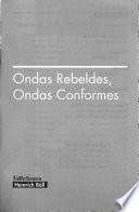 Libro Ondas rebeldes, ondas conformes