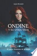Ondine y su otra vida: El poder femenino de la magia