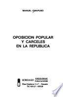 Oposición popular y cárceles en la República