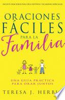 Oraciones Fáciles para la Familia