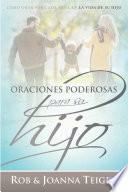 Oraciones poderosas para su hijo / Powerful Prayers for Your Son