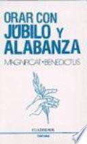 Orar con júbilo y alabanza