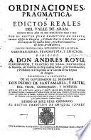 Ordinanciones, pragmatica, y edictos reales del valle de Arán; hechos .. por el doctor Juan Francisco de Gracia ... Con un prologo, etc