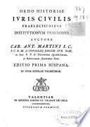 Ordo historiae iuris civilis praelectionibus institutionum praemissus