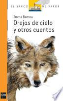 Orejas de cielo y otros cuentos