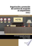 Organización y prestación del servicio de recepción en alojamientos