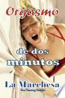 Orgasmo de dos minutos