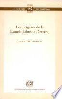 Origenes de la Escuela Libre de Derecho