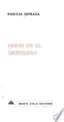 Orión en el meridiano
