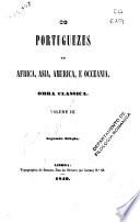 Os portuguezes em África,Asia,América,e Occeania:obra clássica