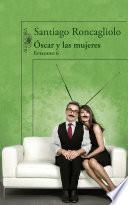 Óscar y las mujeres (Episodio 6)