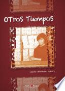 Otros tiempos