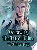 Overawing The Three Realms