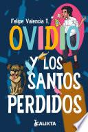 OVIDIO Y LOS SANTOS PERDIDOS