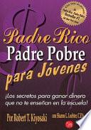 Padre Rico Padre Pobre Para Jovenes
