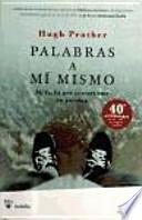 Palabras a mí mismo