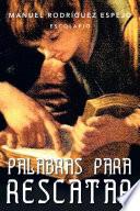 PALABRAS PARA RESCATAR