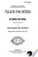Palacio por dentro y el pueblo por fuera