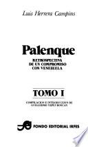 Palenque, retrospectiva de un compromiso con Venezuela