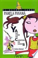 Pamela Panamá ya no cree en cuentos de hadas