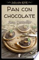 Pan con chocolate