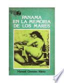 Panama en la memoria de las mares