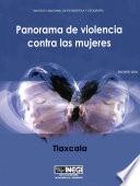 Panorama de violencia contra las mujeres. ENDIREH 2006. Tlaxcala