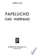 Papelucho casi huérfano