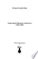 Para deletrear el infinito (1981-1985)