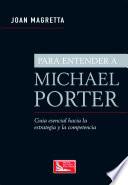 Para Entender a Michael Porter