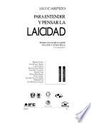Para entender y pensar la laicidad