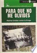 Para que no me olvides