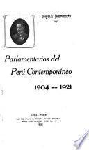 Parlamentarios del Perú contemporáneo, 1904-