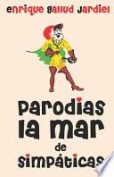 Libro Parodias La Mar de Simpáticas