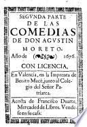 ... Parte De Las Comedias De Don Agustin Moreto