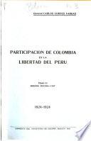 Participación de Colombia en la libertad del Perú, 1824-1924