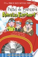 Pastel de manzana con Amelia Earhart/ Apple Pie with Amelia Earhart