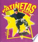 Patinetas en acción