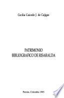 Patrimonio bibliografico de Risaralda