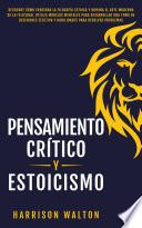 Pensamiento Crítico y Estoicismo