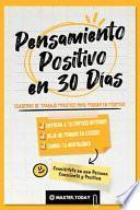 Pensamiento Positivo en 30 Días