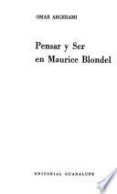 Pensar y ser en Maurice Blondel
