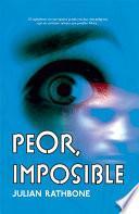 Libro Peor, imposible
