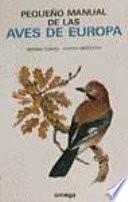 Pequeño manual de las aves de Europa