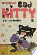 Peques. Bad Kitty y el tío benito